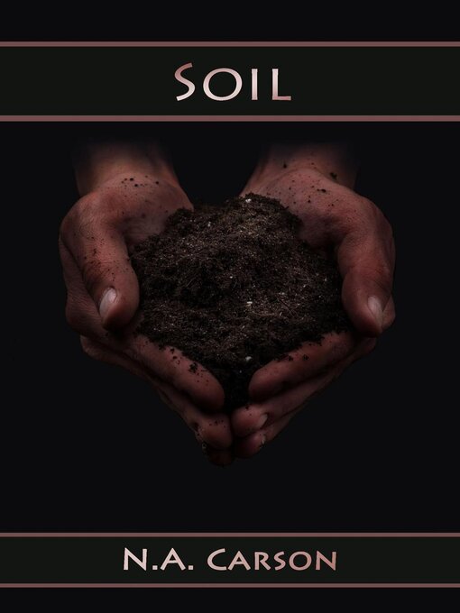 Title details for Soil by N.A. Carson - Available